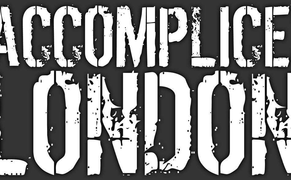 Accomplice: London